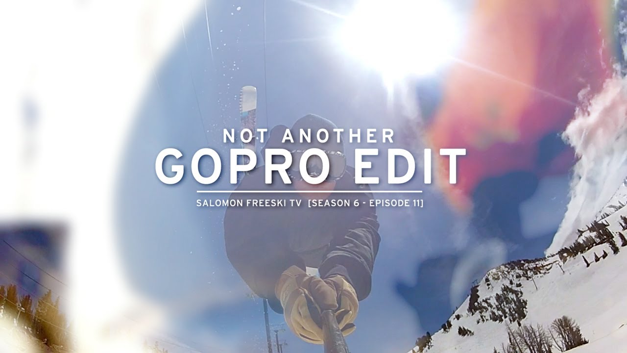 Freeski S6E11 - Not GoPro edit -