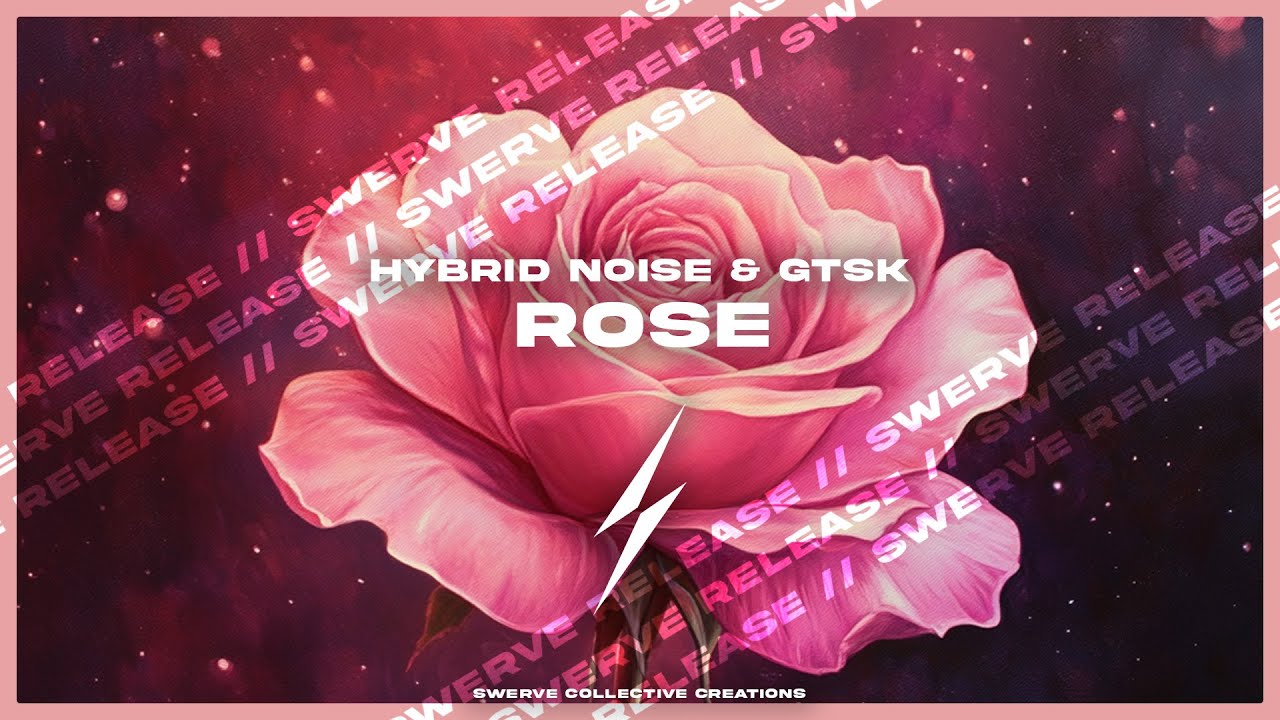 Guarda Hybrid Noise & GTSK - Rose su YouTube Guarda Hybrid Noise & GTSK - Rose su YouTube