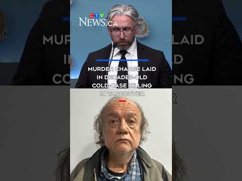 Murder charge laid in decades old cold case <strong>killing</strong> in Vancouver
