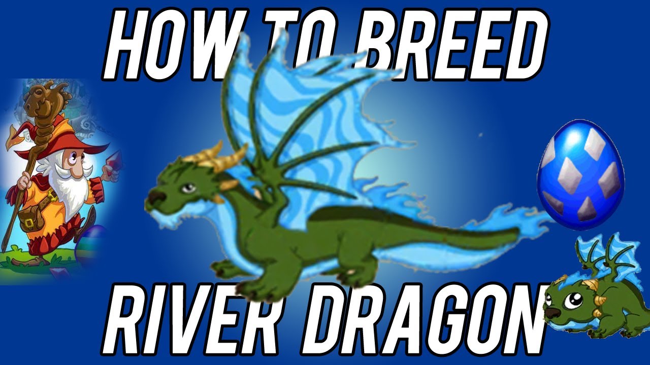 How To Breed River Dragon 100% Working Dragonvale!