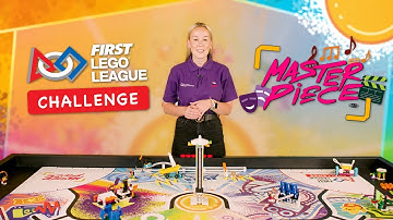 FIRST® LEGO® League Challenge – MASTERPIECE℠ training video