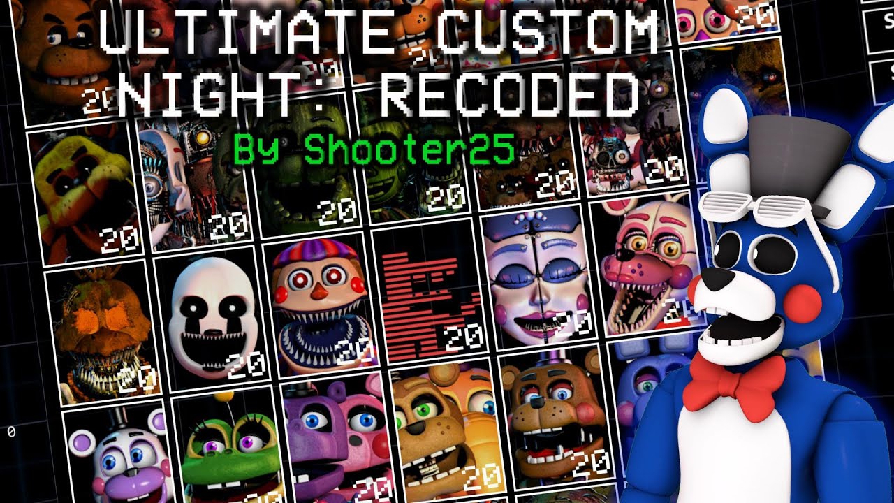 FNaF 2 Ultimate Custom Night (Based off hatredoftheday) :  r/fivenightsatfreddys