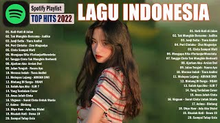 LAGU HITS TERBARU 2022 PALING POPULER | Mahalini, Rizky Febian, Tiara Andini | TOP SPOTIFY INDONESIA