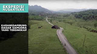 Karangsambung: Dasar Samudra yang Tersingkap