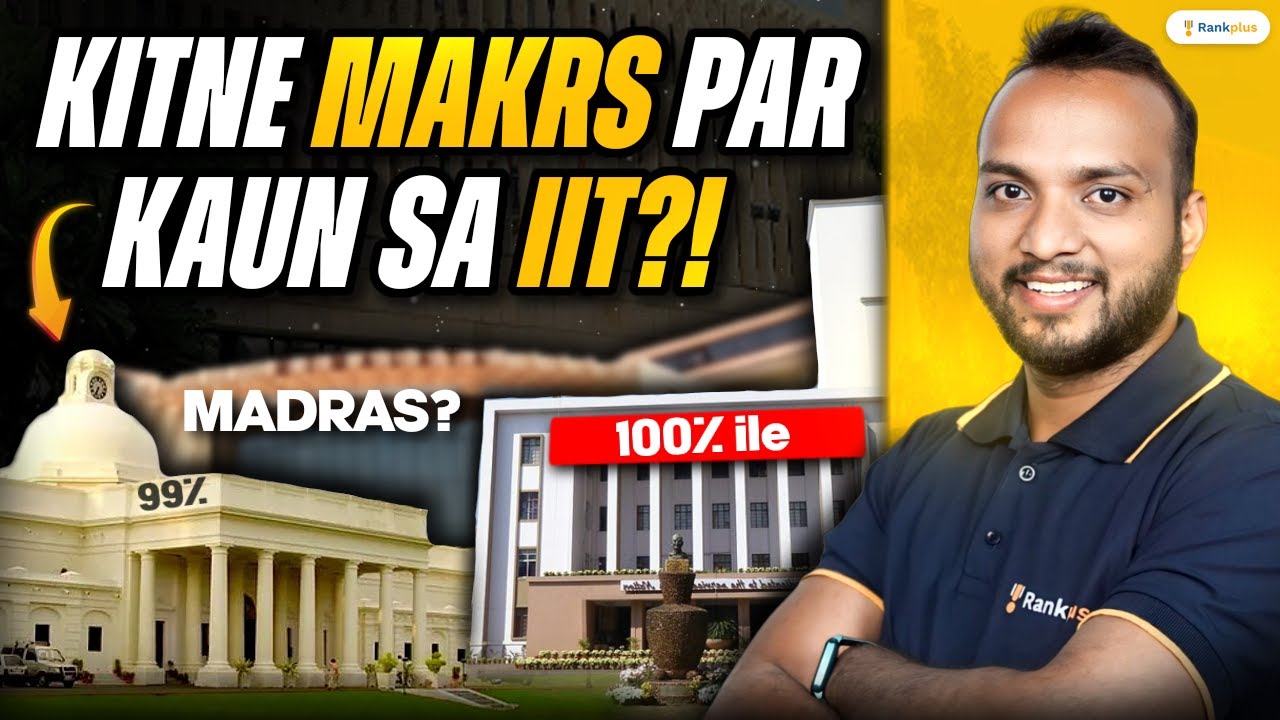 Kitne Marks Par Kaun Sa IIT Milega? 🤔 JEE Advanced 2024 Sourabh Sir