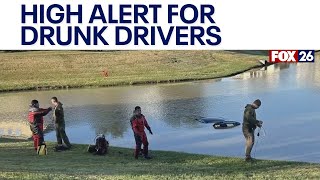 Houston-area law enforcement remain on alert for drunk driver ahead of holidays