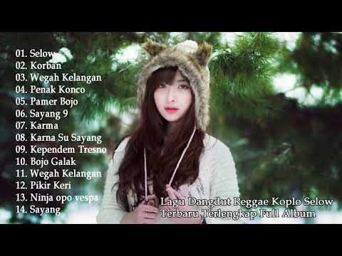 lagu-dangdut-reggae-koplo-selow-terbaru-terlengkap-full-album