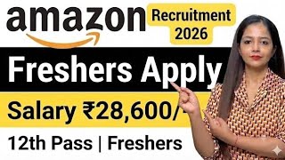 Amazon Work From Home Jobs 2026 | official job |No Experience, 12th Pass & Freshers Remote Job Hiring Amazon