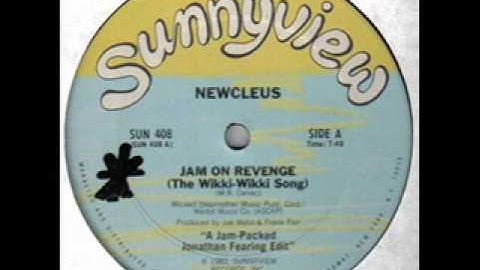 Newcleus - Jam On Revenge (The Wikki Wiki Song)