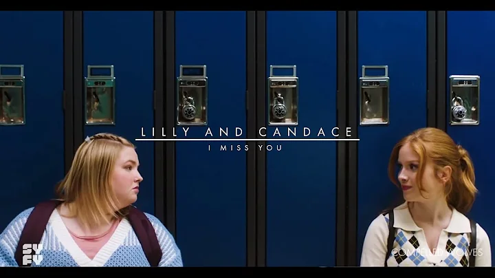 lilly & candace | i miss you