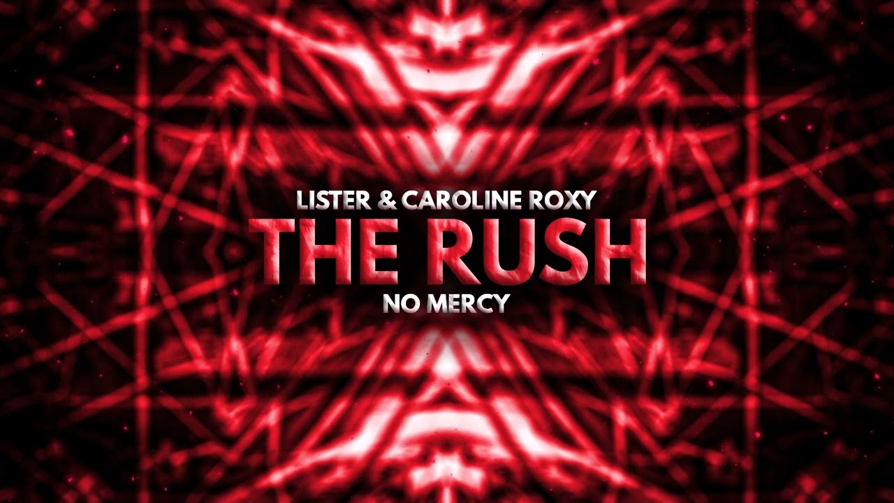 Watch Lister & Caroline Roxy – The Rush on YouTube Watch Lister & Caroline Roxy – The Rush on YouTube