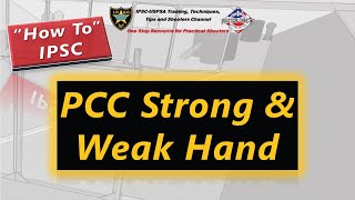 How To: IPSC Strong and weak side PCC shooting around a barricade