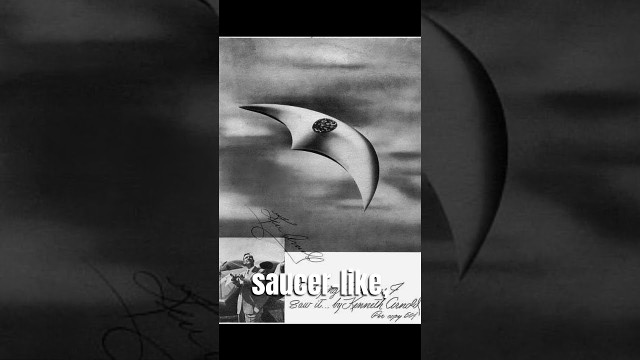 The Kenneth Arnold Sighting: Birth of the Flying Saucer Phenomenon 