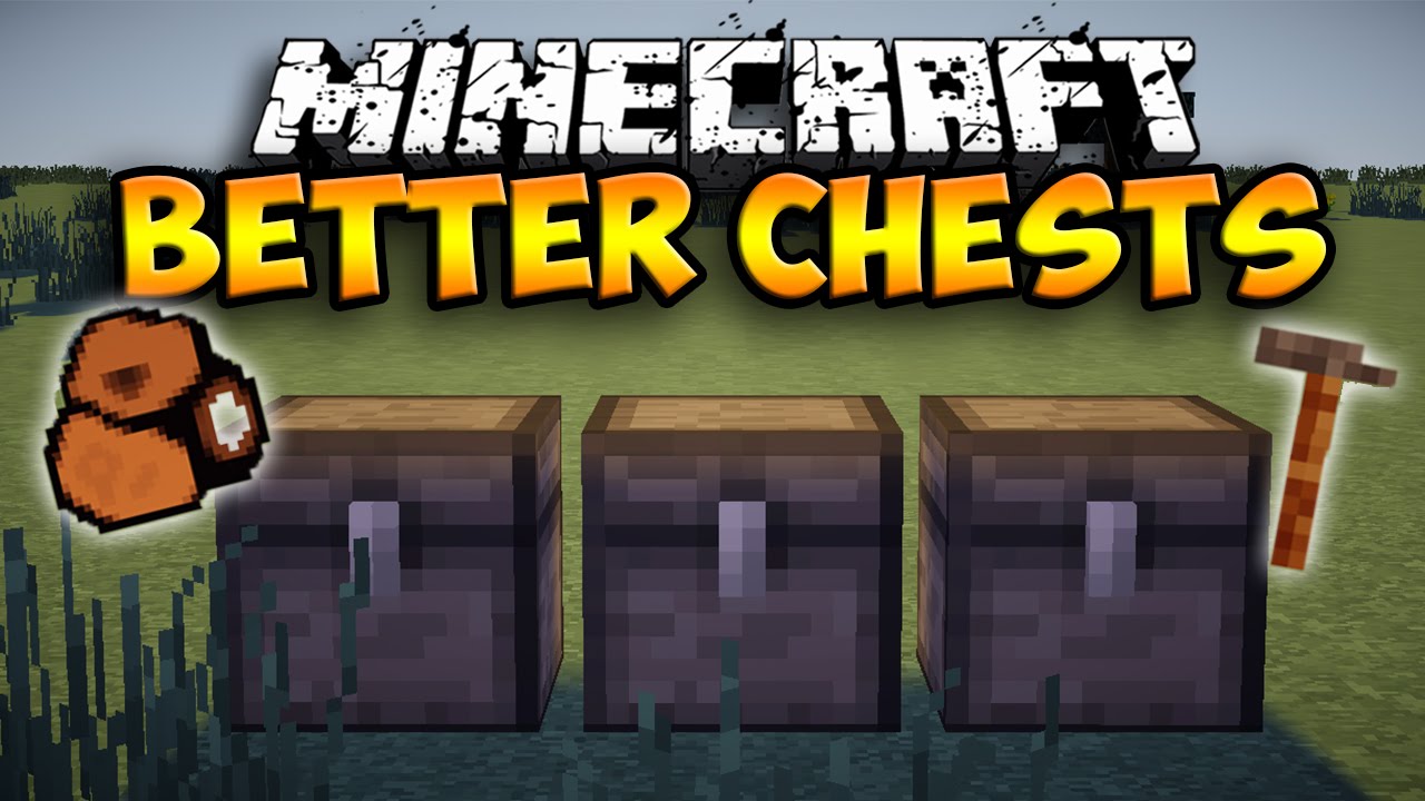 Better Chests Mod Upgradable Chests And Backpacks Minecraft Mod Showcase Youtube