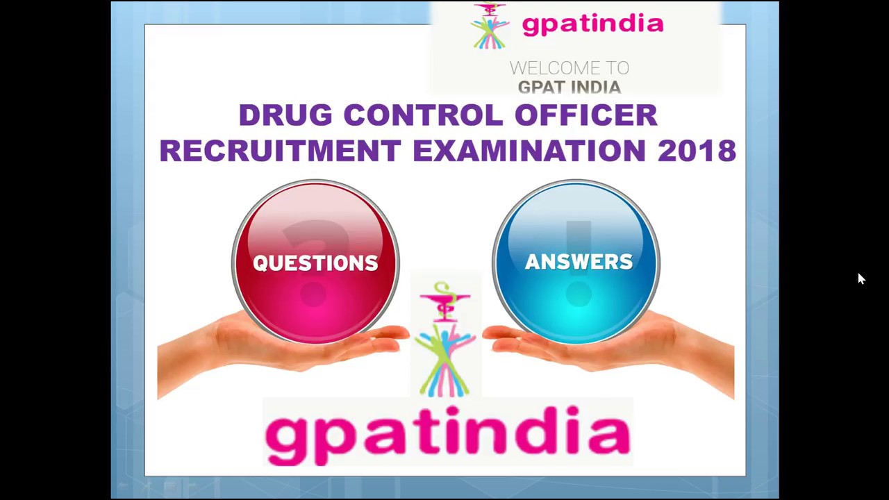 Questions and Answers  Including Discussion: Drug Control Officer Recruitment Examination 2018
