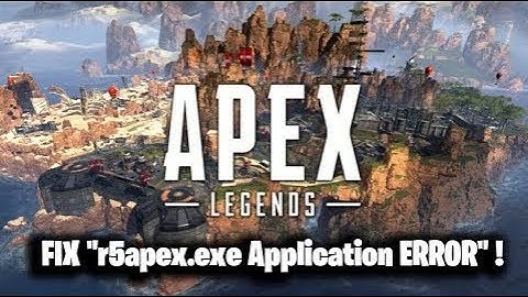 FIX "r5apex.exe Application ERROR" Apex Legends !