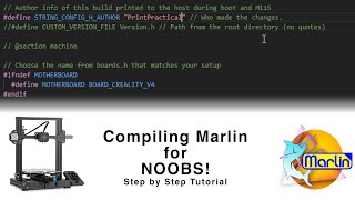 Compiling Marlin 2.1.x for Ender Series 3D Printers! | The Complete HowTo Guide | Updated 2023