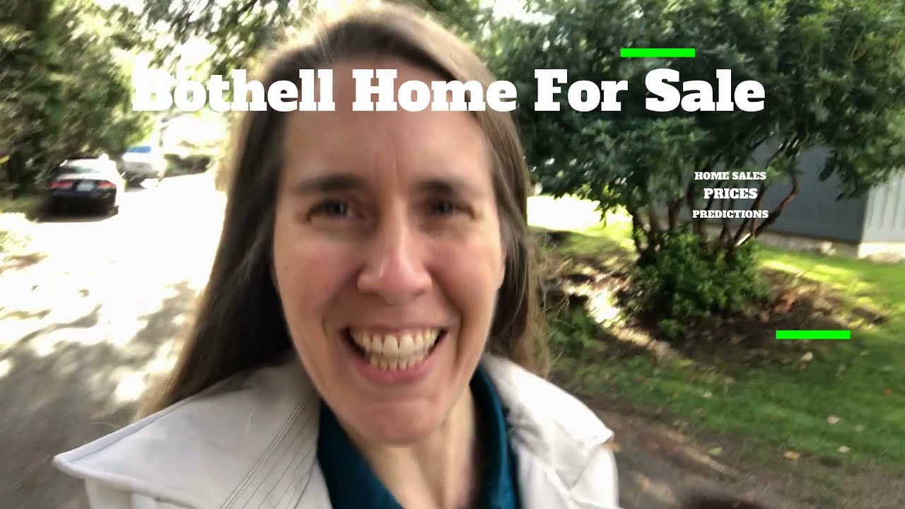 Bothell, Washington - Real Estate Market Update For January 2022