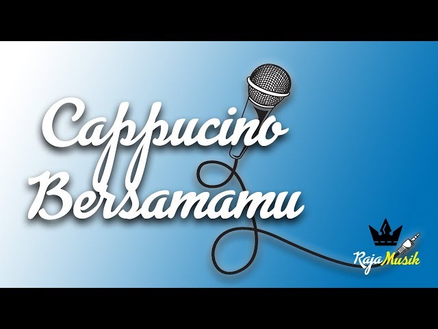 Cappucino - Bersamamu class=