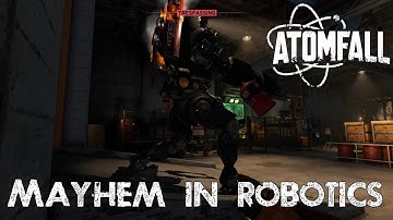 Atomfall - Mayhem In Robotics