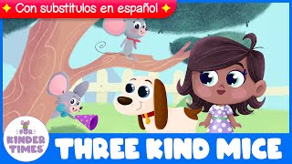 Three Kind Mice | Nursery Rhyme with Spanish Subtitles | Preschool Songs for English Learners