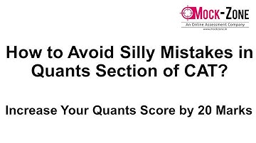 How to Avoid Silly Mistakes in Quants Section of CAT || Increase Your Score by At least 20 Marks