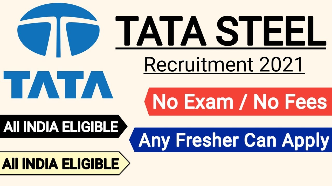 TATA Steel Recruitment 2021 | Recruitment 2021 | Job Vacancy 2021 | Tata Steel Jobs 2021 | Mnc Jobs