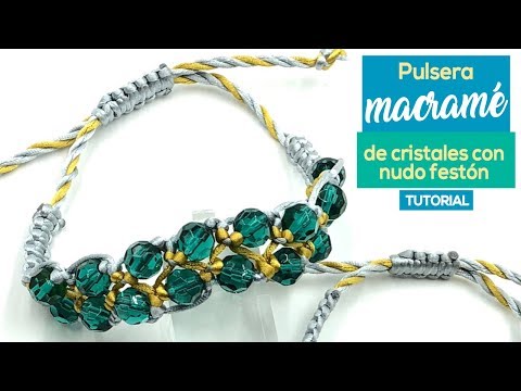 Pulsera Macramé De Cristales Con Nudo Festón - DIY Tutorial