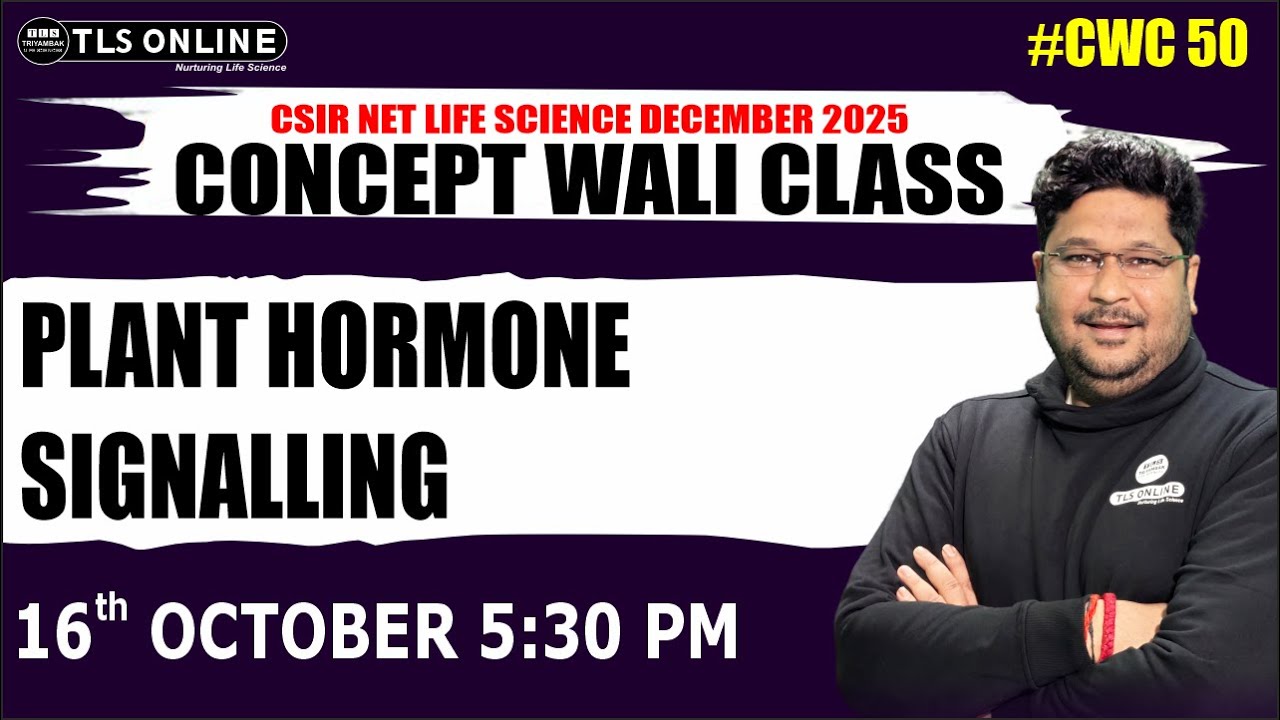 𝐏𝐥𝐚𝐧𝐭 𝐇𝐨𝐫𝐦𝐨𝐧𝐞 𝐒𝐢𝐠𝐧𝐚𝐥𝐥𝐢𝐧𝐠 | 𝐂𝐒𝐈𝐑 𝐍𝐄𝐓 𝐋𝐢𝐟𝐞 𝐒𝐜𝐢𝐞𝐧𝐜𝐞 | 𝐂𝐖𝐂 𝟓𝟎 | 𝐂𝐒𝐈𝐑-𝐍𝐄𝐓 ...