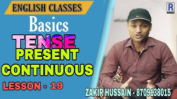 TENSE | PRESENT CONTINUOUS  | LESSON - 19 | BASICS ENGLISH GRAMMAR |PRESENT CONTINUOUS TENSE CHART|
