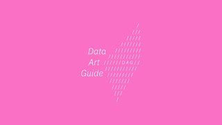 Data Art Guide(DAG) Launch