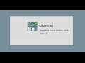 9. Selenium WebDriver ||  Part -1 || Handling Input || Button || Links.