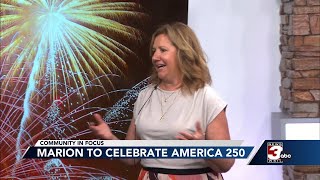 Community in Focus: Marion to Celebrate America 250