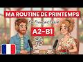 Podcast Français A2 B1: Ma Journée de Printemps