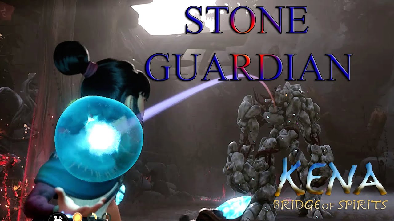 Kena Bridge of Spirits Stone Guardian Boss Fight YouTube