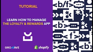 Growave Loyalty & Rewards App for Shopify Stores