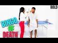 FRIENDS PLAY &quot;BINGO OF DEATH&quot; | (IT GETS CRAZY🤯) | BOLD