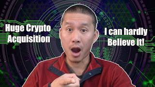 I Found this HUGE CRYPTO acquisition Hard to Believe. Here's how it could effect crypto.
