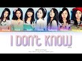 APINK (에이핑크) I Don’t Know (몰라요) Color Coded Lyrics (Han/Rom/Eng)
