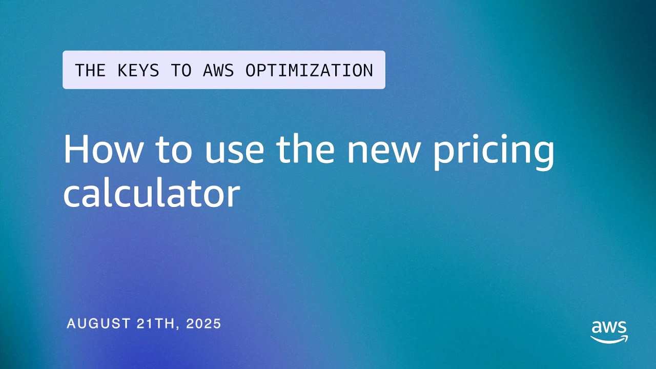 How to use the new pricing calculator | The Keys to AWS Optimization | S14 E6