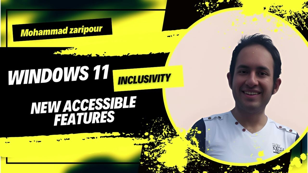 New Accessible Features in Windows 11