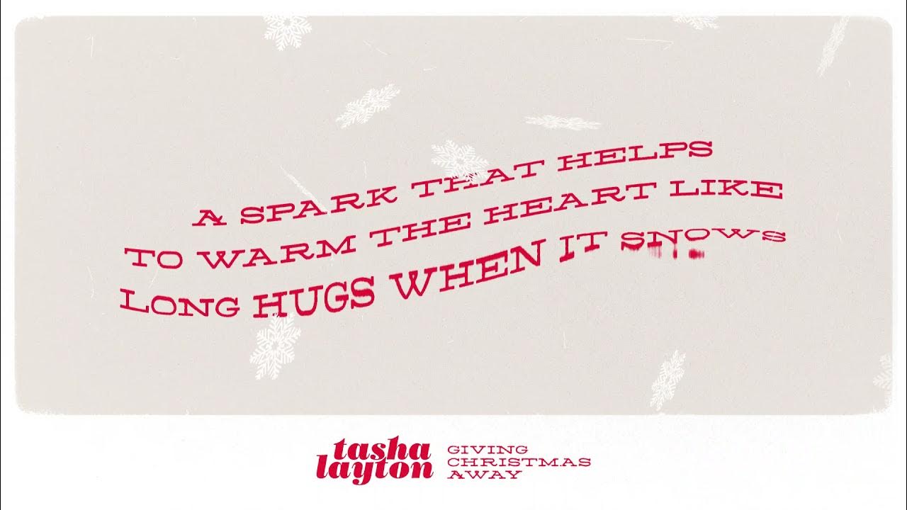 Tasha Layton- Giving Christmas Away (Lyric Video) Tasha Layton- Giving Christmas Away (Lyric Video)