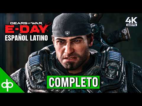 GEARS OF WAR E-DAY Juego Completo | Campaña en Español Latino | PC (4K 60FPS)