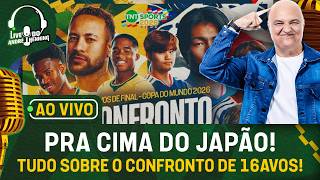 AO VIVO: BRASIL ENFRENTA O JAPÃO NO MATA-MATA; MBAPPÉ X HAALAND; TUDO DA COPA DO MUNDO!