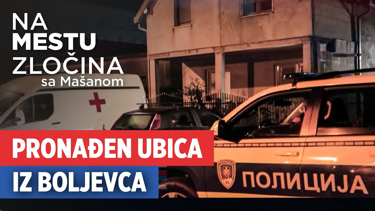 Pronađen ubica iz Boljevca | Na mestu zločina sa Mašanom