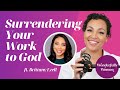 Ep. 1: Work Completely Surrendered to God | Wonderfully Women Podcast