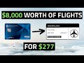 $8,000 WORTH OF FLIGHTS FOR $277 (How To)