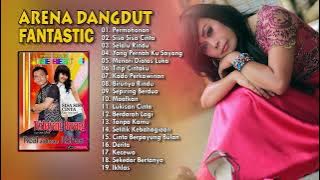 Arena Dangdut Fantastic | Full Album Dangdut Terlaris