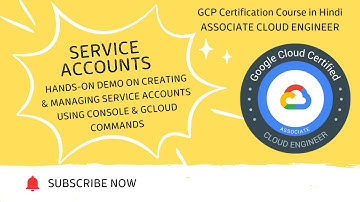 Google Cloud Certification (Hindi) | ACE | Service Accounts | Hands-on Demo - 38