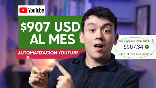 Cómo GANAR $907 al Mes con YOUTUBE / SIN HACER VIDEOS  AUTOMATIZACIÓN DE YOUTUBE by Venga Le Cuento 13,320 views 1 year ago 8 minutes, 49 seconds